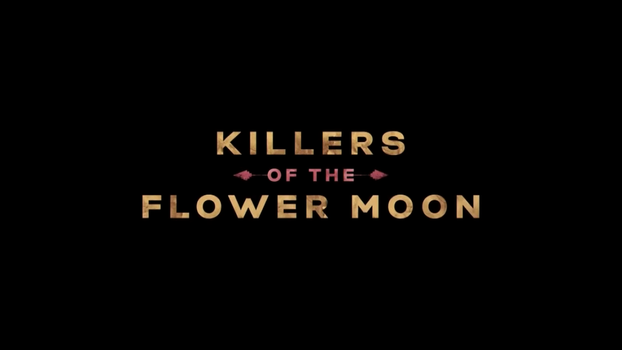 ‘Killers of the Flower Moon’ gets release date and bold new trailer