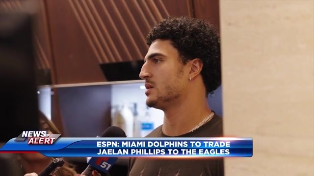 Miami Dolphins trade edge rusher Jaelan Phillips to Philadelphia Eagles, AP source says – WSVN 7News | Miami News, Weather, Sports | Fort Lauderdale