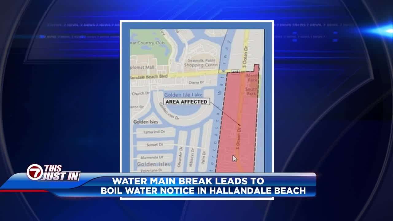 Water main break in Hallandale Beach causes boil water notice